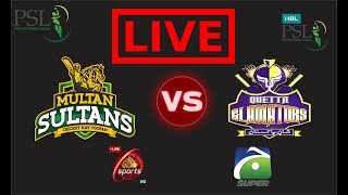 Psl Live 2018|Today 13Th Cricket Match Multan Sultans Vs Quetta Gladiators