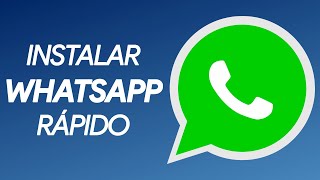 ¿Cómo INSTALAR / DESCARGAR WhatsApp RÁPIDO y FÁCIL?
