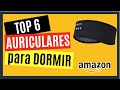 🏆 TOP 6 Mejores AURICULARES para DORMIR y hacer DEPORTE que puedes COMPRAR en Amazon