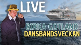 Live på premiärhelgen för Dansbandsveckan på Birka Gotland