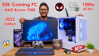 50K Super Gaming PC Build 2023... Ryzen 7000 Edition 😱🔥