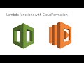 AWS Advanced -  Lambda functions with CloudFormation