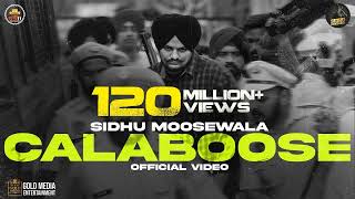 Sidhu Moose Wala | Calaboose | 125 Million+ Views | New Punjabi Song 2023