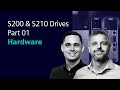 SINAMICS S200 & S210 Drives – Part 01 - Hardware