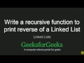 Write a recursive function to print reverse of a Linked List | GeeksforGeeks