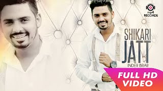 Shikari Jatt |  Lyrical Video | Inder Brar | Latest Punjabi Song | Mp4 Records