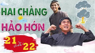 CỔ TÍCH VIỆT NAM - HAI CHÀNG HẢO HỚN - Tập 21 \u0026 22 | PHIM TRUYỆN CỔ TÍCH VIỆT NAM HAY NHẤT 2021