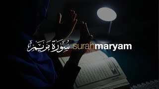 Surah Maryam Full Merdu Beautiful Quran Recitation
