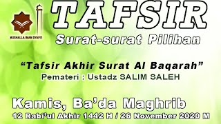 Tafsir Akhir Surat Al Baqarah - Ayat 284 - 286, Ustadz Salim Saleh