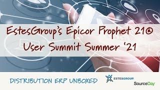 Prophet 21 User Summit Summer '21