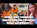 SARWENDAH TAHAN TAWA, RUBEN CANGGUNG MAKAN BERSAMA KELUARGA BUNSAR❓