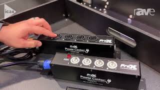 InfoComm 2024: ProX Live Performance Gear Features ProX X-PWC X4 Box Power Center Four-Way Splitter