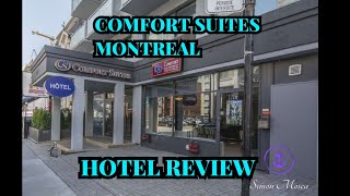 Comfort Suites Montreal hotel review