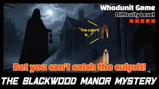 Test your detective skill — Prove It with the Blackwood Case.