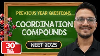 Coordination Compounds | Previous year question + NCERT exemplar | NEET 2025 Chemistry