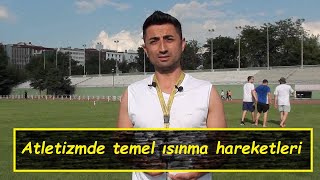 Atletizmde temel ısınma hareketleri Drill hareketleri