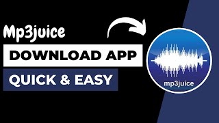 How to Download Mp3Juice App 