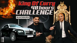48 hours Challenge From King of Curry on Rolls Royce