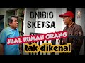 ONI BIO SKETSA - Jual Rumah KOK BEGINI??