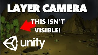 Mini Unity Tutorial - How To Use Layered Cameras - Multiple Cameras