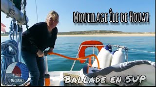 Mouillage à Houat et session Paddle - 4K @VoilierMartineke