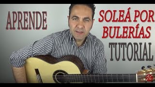 CÓMO TOCAR SOLEA POR BULERIAS, Tutorial. Jeronimo de Carmen-Guitarra Flamenca CÓMO TOCAR SOLEA POR BULERIAS, Tutorial. Jeronimo de Carmen-Guitarra Flamenca