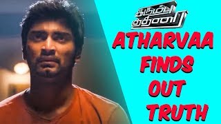 Irumbu kuthirai - Atharvaa finds out Truth | Atharvaa | Priya Anand | Yuvaraj Bose