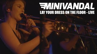 minivandal - Lay Your Dress On The Floor - Live at Amigos 2019-06-21