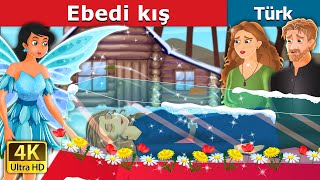 Ebedi kış | An Eternal Winter Story in Turkish | @TurkiyaFairyTales