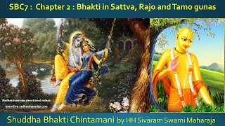 SBC7 Bhakti in Sattva Rajo and Tamo Gunas_Radheshyam Das