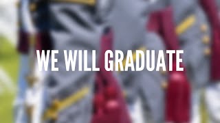 We Will Graduate