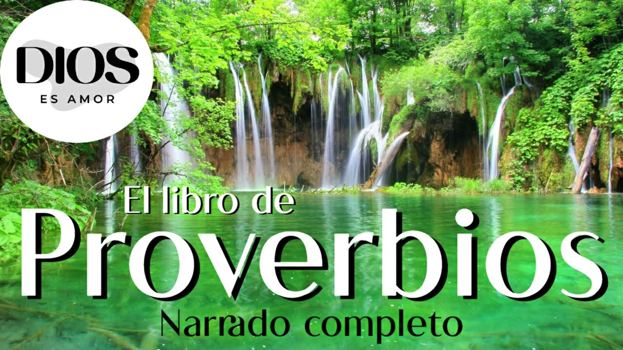 El Libro De Los Proverbios Narrado Completo Audio Biblia - YouTube