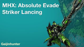 Monster Hunter Generations (MHX): Absolute Evade Lancing