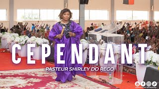 Pasteur Shirley - Cependant