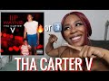 LIL WAYNE - THA CARTER V (FULL ALBUM) REACTION | REVIEW