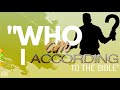 The Israelites: Who am I According To The Bible