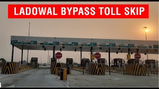 How to Skip Ladowal Bypass Toll Plaza LUDHIANA (Easily)