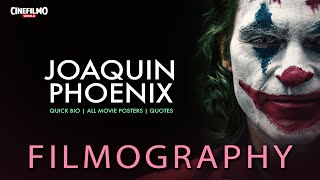 Joaquin Phoenix Biography Filmography All Movies Posters
