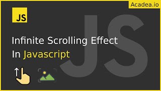 Ep13 - Infinite Scrolling Effect in JavaScript