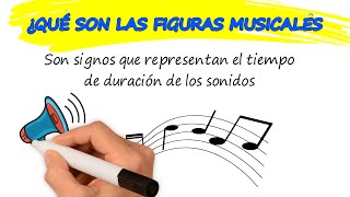 LAS FIGURAS MUSICALES