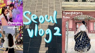 【Travel vlog #6】2024 🇰🇷vlog｜景福宮⛩️｜明洞X弘大🛍️｜喺Olive Young洗左十幾萬Won 😱｜病住食炸雞🤒 #korea #travelvlogs #seoul