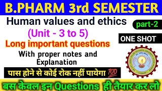 human values and ethics important questions solution | unit 3-5 | Long questions \u0026 answer | part2