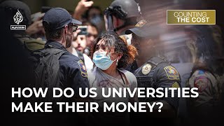 How do American universities make their money? | Counting the Cost