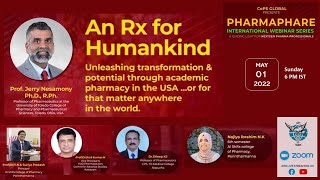 An Rx for humankind: Unleashing transformation and potential through academic pharmacy