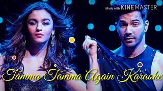 Tamma Tamma Again Karaoke with Lyrics | Baadshah | Anuradha Paudwal | Badri Ki Dulhaniya