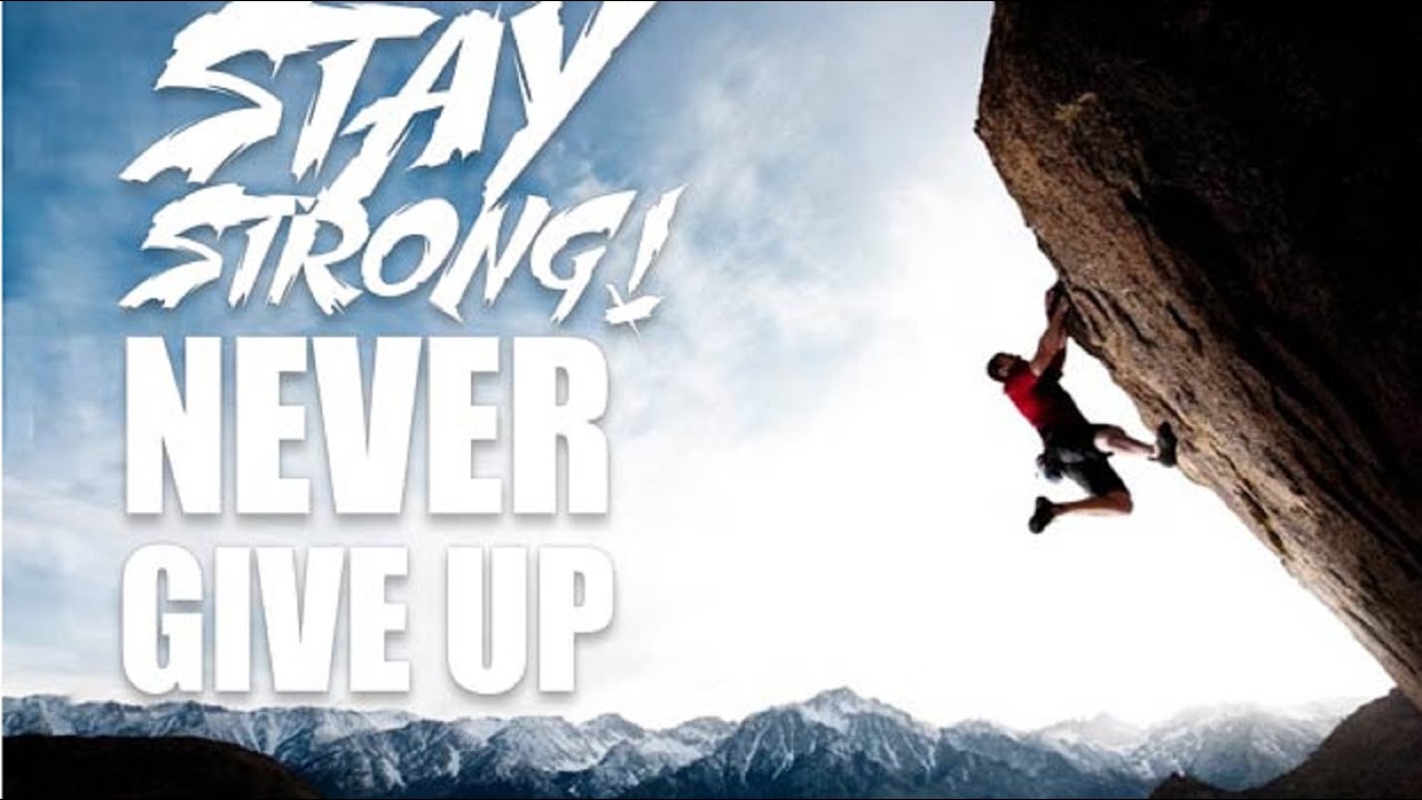 Never Give Up Motivational Songs Youtube