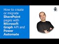 How to create or migrate SharePoint pages with Microsoft Graph API and Power Automate