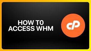 How To Access Whm On cPanel Tutorial