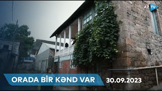 Daşkəsənə səyahət I ORADA BİR KƏND VAR - 30.09.2023