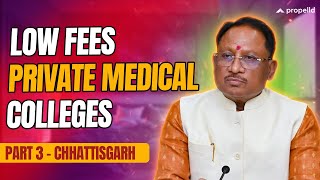 PRIVATE Medical Colleges in Chhattisgarh with LOW Fees